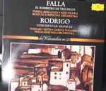 Cover for album: Rodrigo / Falla – El Sombrero De Tres Picos / Concierto De Aranjuez(LP)