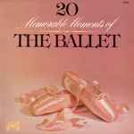 Cover for album: Pyotr Ilyich Tchaikovsky, Léo Delibes, Aram Khatchaturian, Gioacchino Rossini, Manuel De Falla, Sergei Prokofiev, Giuseppe Verdi – 20 Memorable Moments of The Ballet