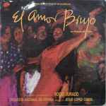 Cover for album: Manuel De Falla / Various – El Amor Brujo (Banda Sonora Original)(LP)