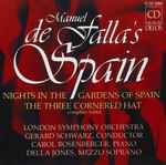 Cover for album: Manuel De Falla - Carol Rosenberger, Della Jones, Gerard Schwarz, London Symphony Orchestra – Manuel De Falla's Spain