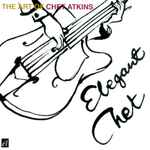 Cover for album: Elegant Chet ... the Art Of Chet Atkins(CD, )
