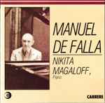 Cover for album: Manuel De Falla, Nikita Magaloff – Manuel De Falla - Nikita Magaloff(CD, )