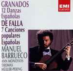 Cover for album: Falla / Granados, Manuel Barrueco – 7 Canciones Populares Españolas / 12 Danzas Españolas