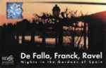 Cover for album: De Falla / César Franck / Ravel - Tbilisi Symphony Orchestra Conductor Jansug Kakhidze – Nights In The Gardens Of Spain(Cassette, )