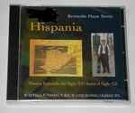 Cover for album: Bernardo Plaza Torres : M. De Falla, F. Tarrega, F. Sor, M. Lopez-Guiroga, I. Albeniz – Hispania (Musica Española Del Sieglo XVI Hasta El Siglo XX)(CD, Album)