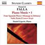 Cover for album: Manuel de Falla, Daniel Ligorio – Piano Music • 1(CD, )