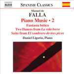 Cover for album: Manuel de Falla, Daniel Ligorio – Piano Music • 2(CD, )