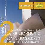 Cover for album: LA Philharmonic ; Esa-Pekka Salonen ; Falla | Debussy | Ravel – Falla | Debussy | Ravel(17×File, AAC)