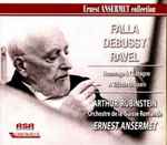 Cover for album: Falla, Debussy, Ravel, Arthur Rubinstein, Orchestra De La Suisse Romande, Ernest Ansermet – Hommage À L'Espagne(CD, )