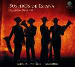 Cover for album: Opus 333 / Albeniz - De Falla - Granados – Suspiros De España(CD, Album)