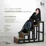 Cover for album: Falla, Poulenc, Bacarisse, Silvia Márquez, Orquesta Sinfónica De La Región De Murcia, Virginia Martínez – Harpsichord Concertos(CD, Album)