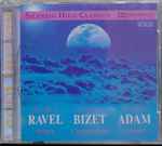 Cover for album: Maurice Ravel, Georges Bizet, Adolphe Adam – Silenzio High Classics(CD, Compilation)