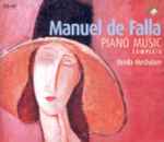Cover for album: Manuel De Falla, Benita Meshulam – Piano Music (Complete)(2×CD, )