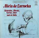 Cover for album: Alicia De Larrocha, Granados, Albeniz, Turina, Soler, De Falla – Granados, Albeniz, Turina, Soler And De Falla(3×LP, Stereo)