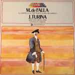 Cover for album: M. de Falla, J. Turina, Ataúlfo Argenta, Orchestra Nazionale Spagnola – Il Cappello A Tre Punte (Suites Dal Balletto) / Sinfonia Sevillana(LP, Stereo)