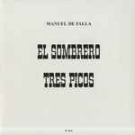 Cover for album: Manuel De Falla, Ataulfo Argenta, Orquesta Nacional De España – El Sombrero De Tres Pico(12