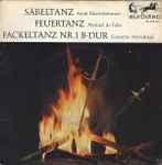 Cover for album: Aram Khatschaturian, Manuel De Falla, Giacomo Meyerbeer – Säbeltanz • Feuertanz • Fackeltanz Nr.1 B-Dur(7
