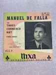 Cover for album: Manuel De Falla, Orchestre National De L'Opéra De Paris, Jean Martinon – The Three-Cornered Hat Three Dances(7