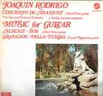 Cover for album: Joaquín Rodrigo, Albéniz, Sor, Granados, De Falla, Turina – Concierto De Aranjuez - Music For Guitar