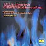 Cover for album: Falla / Stravinsky - Grace Bumbry, Orquesta Sinfónica De La Radio De Berlín, Lorin Maazel – El Amor Brujo / El Pájaro De Fuego(LP, Compilation)