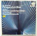 Cover for album: George Gershwin, Manuel De Falla, Sergei Vasilyevich Rachmaninoff – Rhapsody In Blue / Nächte In Spanischen Gärten / Paganini-Rhapsodie