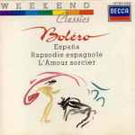 Cover for album: Ravel, Chabrier, Falla - L'Orchestre De La Suisse Romande, Ernest Ansermet – Boléro, España, Rapsodie Espagnole, L'Amour Sorcier