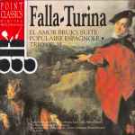 Cover for album: Manuel De Falla ~ Joaquín Turina – El Amor Brujo, Suite Populaire Espangnole • Trio Op.35