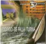 Cover for album: Rodrigo - De Falla - Turina – Concierto De Aranjuez - Der Dreispitz (Auszüge) - Fantastiche Tänze(CD, Compilation)