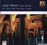 Cover for album: Julian Bream, Sor, Turina, Falla, Villa-Lobos, Torróba – Guitar Recital(CD, Compilation, Remastered)