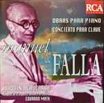 Cover for album: Manuel De Falla, Joaquín Achúcarro, Eduardo Mata – Obras Para Piano · Concierto Para Clave(CD, Compilation)