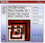 Cover for album: Prokofiev, De Falla, Gershwin, Bartók, Stravinsky, Ravel – The 20th-century Piano Concerto, Vol. 1(2×CD, Compilation, Remastered)