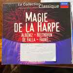 Cover for album: Marisa Robles / Albéniz - Beethoven - Falla - Fauré – Magie de la Harpe(CD, Compilation)