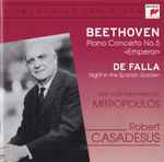 Cover for album: Beethoven / De Falla, New York Philharmonic, Mitropoulos, Robert Casadesus – Piano Concerto No.5 «Emperor» / Night In The Spanish Garden(CD, Compilation, Reissue, Remastered)