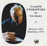 Cover for album: Brahms, Berlioz, de Falla, G.Raphael, Tchaikovsky — LEOPOLD STOKOWSKI – IN GERMANY(2×CD, Album, Compilation)