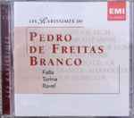 Cover for album: Ravel, Turina, Falla, Pedro de Freitas Branco – Les Rarissimes De Pedro De Freitas Branco(2×CD, Compilation)