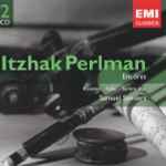 Cover for album: Itzhak Perlman, Samuel Sanders (2), Kreisler, Falla, Tartini – Encores(2×CD, Compilation, Remastered, Stereo)