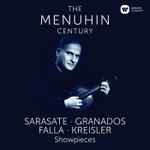 Cover for album: Sarasate · Granados · Falla · Kreisler · Yehudi Menuhin – Showpieces(14×File, MP3, Compilation)