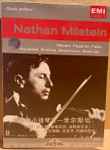 Cover for album: Nathan Milstein - Mozart, Paganini, Falla, Nováček, Brahms, Beethoven, Bach – Mozart, Paganini, Falla, Nováček, Brahms, Beethoven, Bach etc.