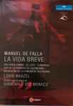 Cover for album: La Vida Breve(DVD, DVD-Video, Album, Stereo)