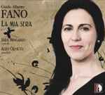 Cover for album: Guido Alberto Fano, Sara Mingardo, Aldo Orvieto – La Mia Sera(CD, Album)