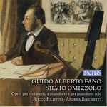 Cover for album: Guido Alberto Fano, Silvio Omizzolo, Rocco Filippini, Andrea Bacchetti – Opere Per Violoncello E Pianoforte E Per Pianoforte Solo(CD, Album)