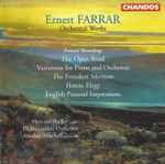 Cover for album: Ernest Farrar, Howard Shelley, Philharmonia Orchestra, Alasdair Mitchell – Orchestral Works(CD, Stereo)