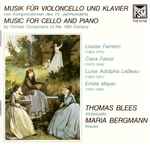 Cover for album: Louise Farrenc, Clara Faisst, Luise Adolpha LeBeau, Emilie Mayer - Thomas Blees, Maria Bergmann – Musik Für Violoncello Und Klavier Von Komponistinnen Des 19. Jahrhunderts = Music For Cello And Piano By Female Composers Of The 19th Century(CD, )