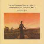 Cover for album: Louise Farrenc ; Clara Schumann - Streicher Trio – Trio In E, Op. 45; Trio In G, Op. 17(CD, Album)