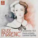 Cover for album: Louise Farrenc, Insula Orchestra, Laurence Equilbey – Symphonies 1 & 3(CD, Album)