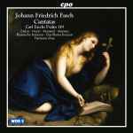 Cover for album: Johann Friedrich Fasch / Carl Fasch - Zádori · Norin · Mammel · Mertens · Rheinische Kantorei · Das Kleine Konzert · Hermann Max – Cantatas / Psalm 119(CD, Album, Stereo)