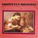 Cover for album: Haydn, Fasch, Telemann, Vivaldi – Trompetenkonzerte(LP, Stereo)