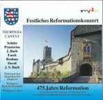 Cover for album: Schütz, J. Bach, Fasch, Brahms, David, J. S. Bach, Thüringischer Akademischer Singkreis, Weimarer Barock-Ensemble, Wolfgang Unger – Festliches Reformationskonzert (Thuringia Cantat)(CD, )