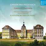Cover for album: Johann Friedrich Fasch ‎– Kammerorchester Basel, Giuliano Sommerhalder, Julia Schröder – Concerti & Ouvertüren(CD, Album, Repress)