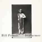 Cover for album: Bill Frisell – Disfarmer